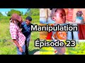 Épisode 23 : Manipulation – Un drame comique à ne pas manquer 🎬