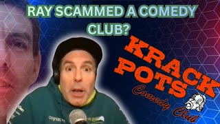 Ray Devito Scams A Comedy Club Owner?