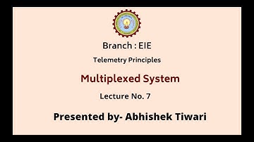 Telemetry Principles | Multiplexed System | AKTU Digital Education