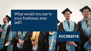 Commencement 2018 | Advice For My Freshman Self
