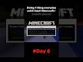 Day 6 of my challenge...|| #minecraft #day6 #ytshorts #shorts
