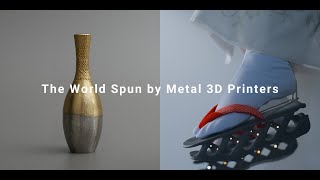 DESIGNART TOKYO 2025 SPECIAL VIDEO | 金属3Dプリンタが紡ぐ世界