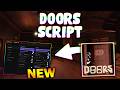 *NEW* DOORS Script (PASTEBIN 2026) ( FULL BRIGHT , ENTITY NOTIFIER , ESCAPE, ESP MONSTER )