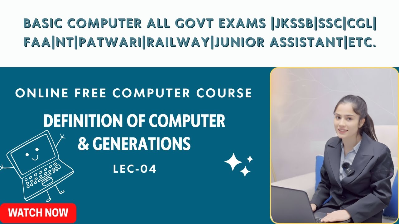 Computer Definition & Generations Explained | Important for JKSSB, SSC, Banking Exams | Lec 04
