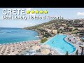 Top 10 best 5 star luxury hotels and resorts in crete  greece   part 1