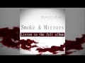 No Malice - Smoke & Mirrors (feat. Ab-Liva)