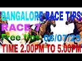BANGALORE RACE TIPS|TODAY HORSE RACE|BANGALORE RACE TIPS 💯 06/07/25
