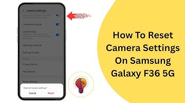 How To Reset Camera Settings On Samsung Galaxy F36 5G (2025) | Quick & Easy Guide