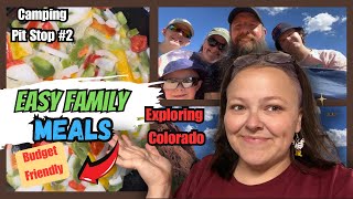 Easy & Low Cost Family Meals || Camping On A Budget || Southerners Meet Colorado