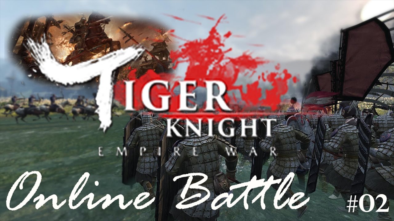 Tiger Knight: Empire War online battle #02