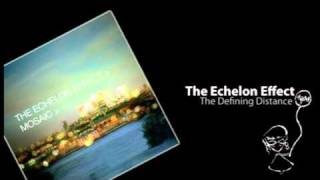 The Echelon Effect - The Defining Distance
