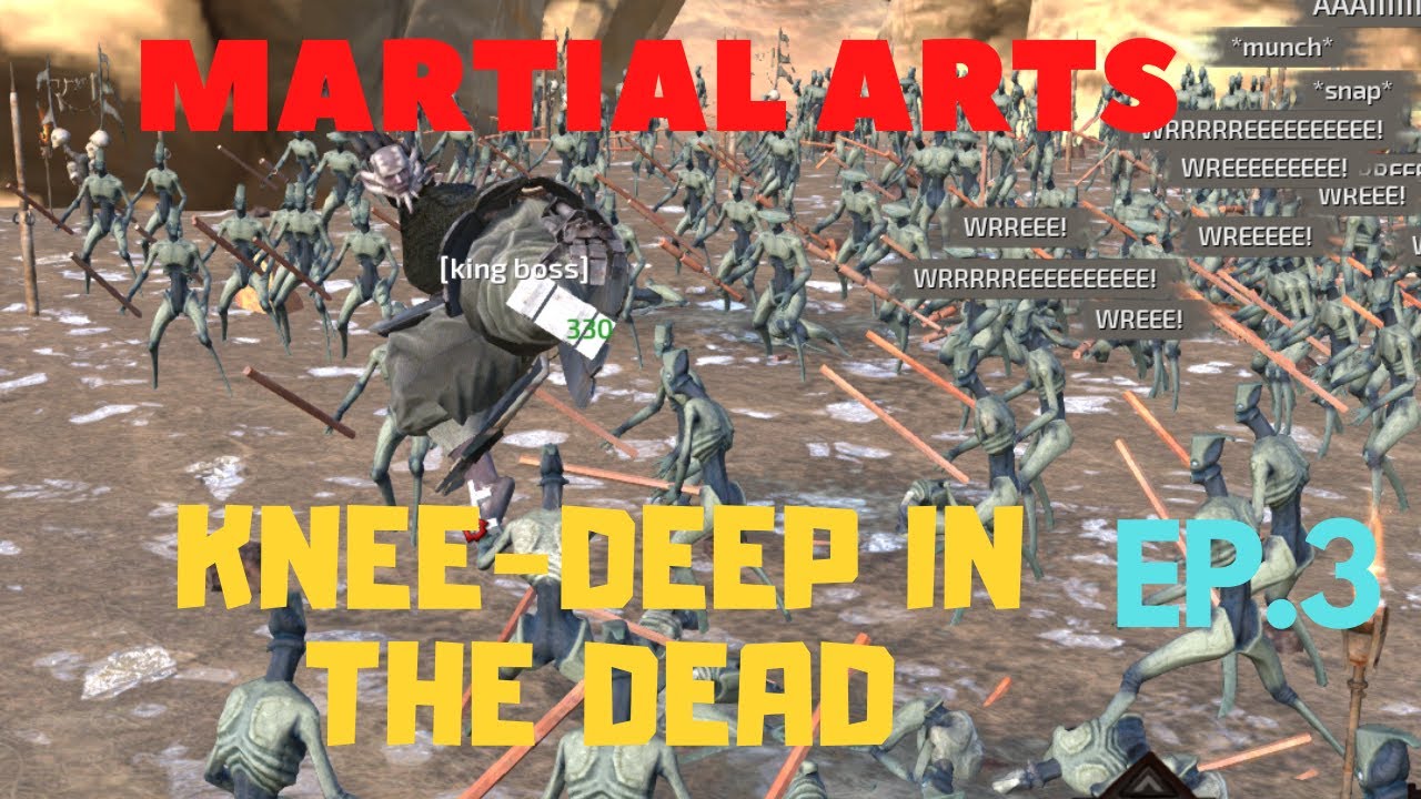 Kenshi Martial Arts, Knee Deep in the Dead 3 YouTube