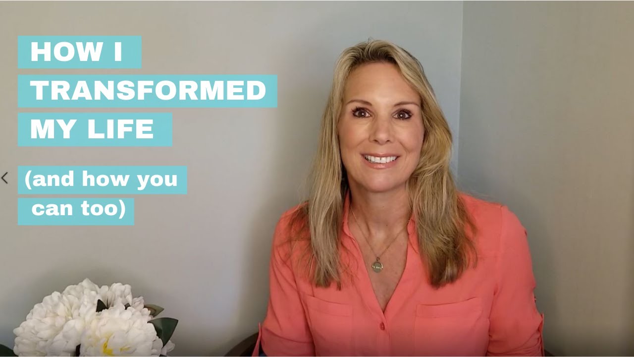 How I Transformed My Life - YouTube