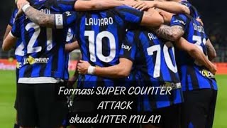 formasi SUPER COUNTER ATTACK ps3 skuad INTER MILAN cocok buat turnament dan yg suka bantai bantai