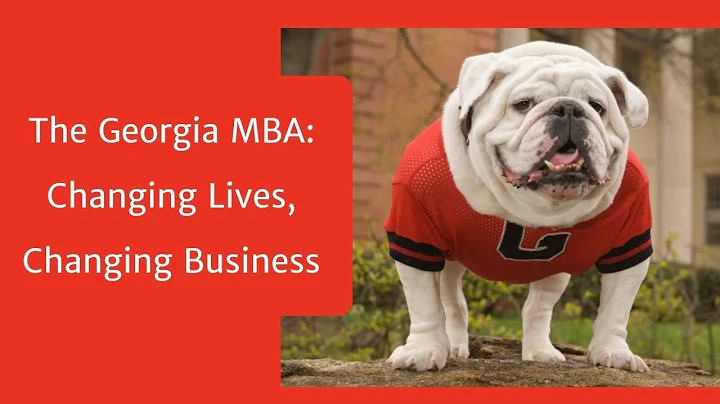 The Georgia MBA: Changing Lives, Changing Business