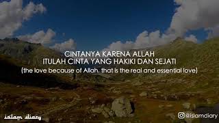 Belajar Mencintai Karena ALLOH ( Learn Ti love because of Allah).. Status wa islami.