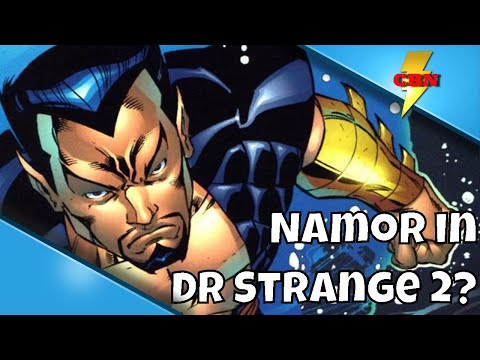Namor The Sub Mariner in Doctor Strange Movie Sequel