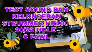 Hub Freehub Strummer Hr100 Test Sound Dan Kelonceran Tawwoooonnn Banggeetttt