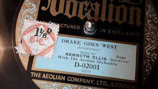 Drake Goes West sung by Kenneth Ellis Bass Baritone Rare 78 rpm