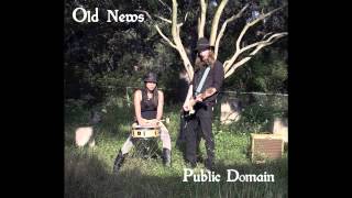 Old News: Public Domain (full album)