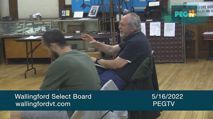 Wallingford Select Board - May 16, 2022