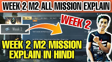 WEEK 2 M2 ROYAL PASS MISSION EXPLAIN | WEEK 2 ALL MISSION ROYAL PASS EXPLAIN IN HINDI |