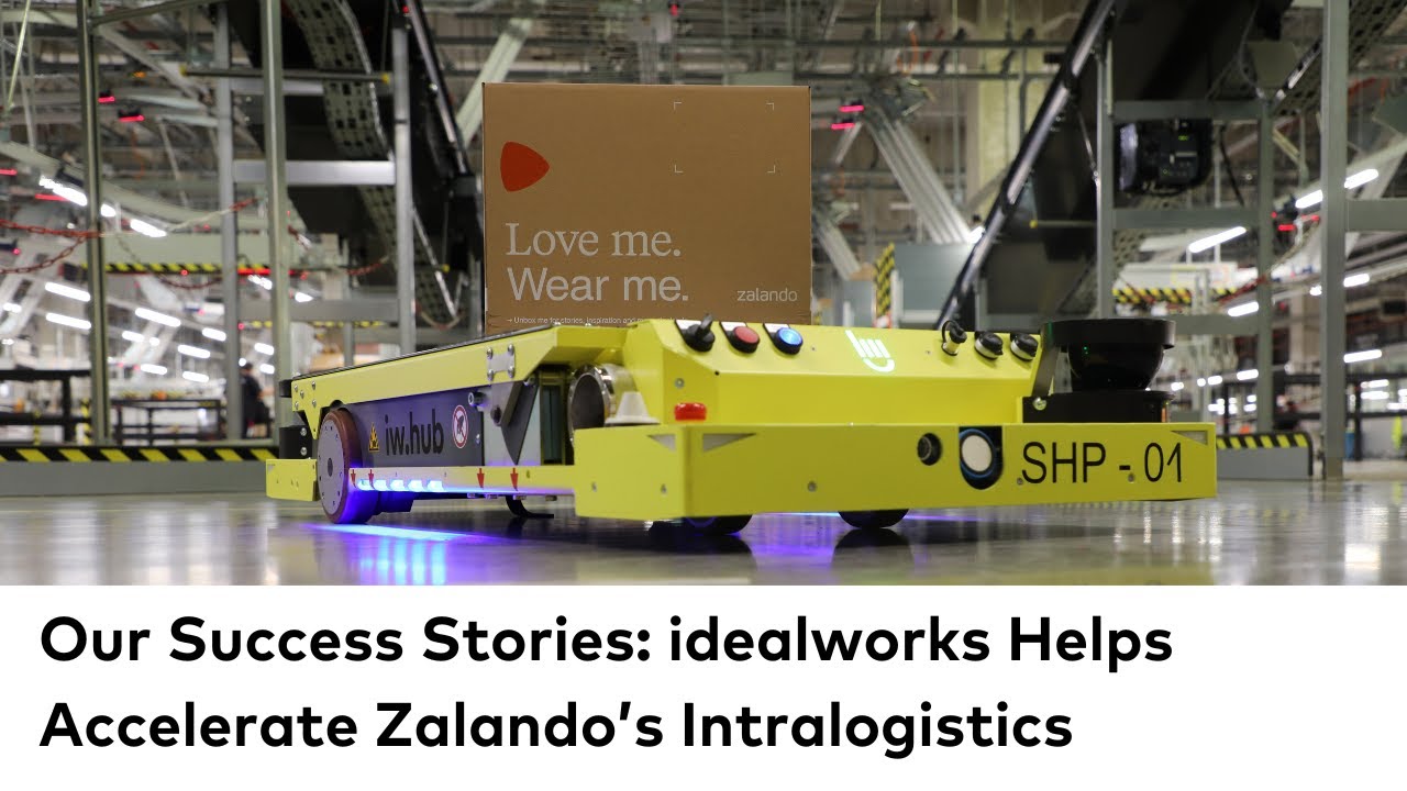 idealworks' iw.hub at Zalando | #idealworks #Zalando #intralogistics #AMR -  YouTube