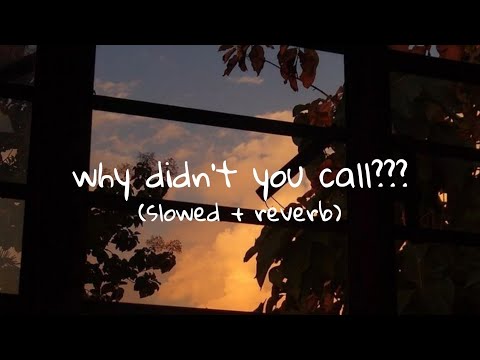Saint Harrison - why didn't you call??? (slowed + reverb)