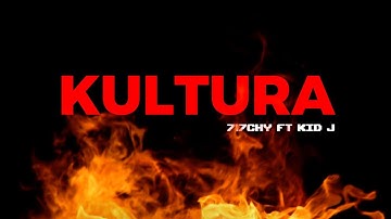 717Chy - Kultura ft. Kid J (Music video)