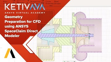 Geometry Prep for CFD using Ansys SpaceClaim Direct Modeler | Ansys Virtual Academy