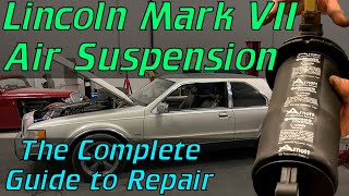Lincoln Mark VII Air Suspension  The Complete Repair Guide