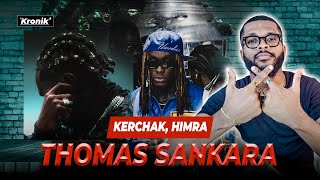 Réaction Kerchak, Himra - Thomas Sankara
