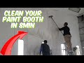 how to clean your paint booth in less than 10 minutes!!!