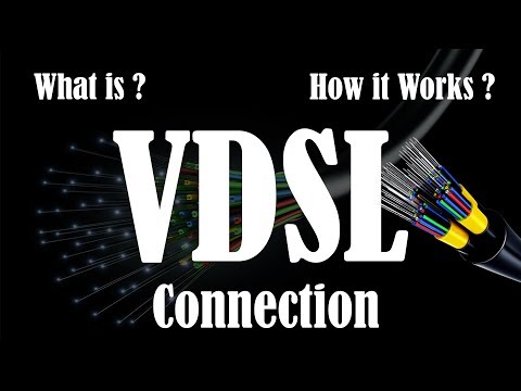วีดีโอ: ความแตกต่างระหว่าง DSL และ VDSL คืออะไร?