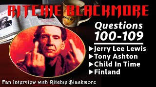 Ritchie Blackmore interview ⚔️ Questions 100-109 Jerry Lee Lewis Tony Ashton 1996 Rainbow Fans