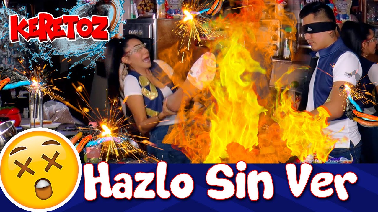 Hazlo Todo Sin Ver | Keretoz | Retos