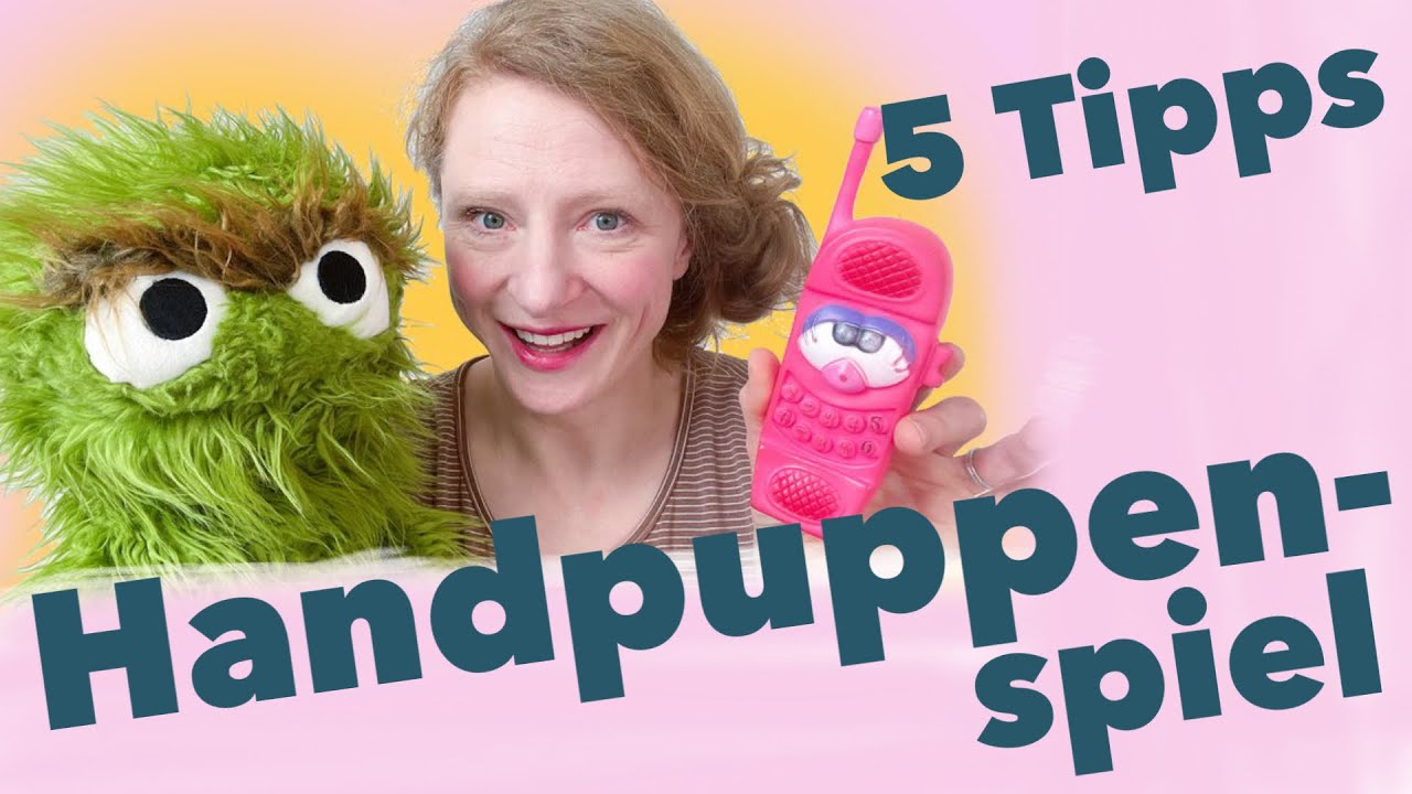 Handpuppen richtig spielen | 5 Tipps
