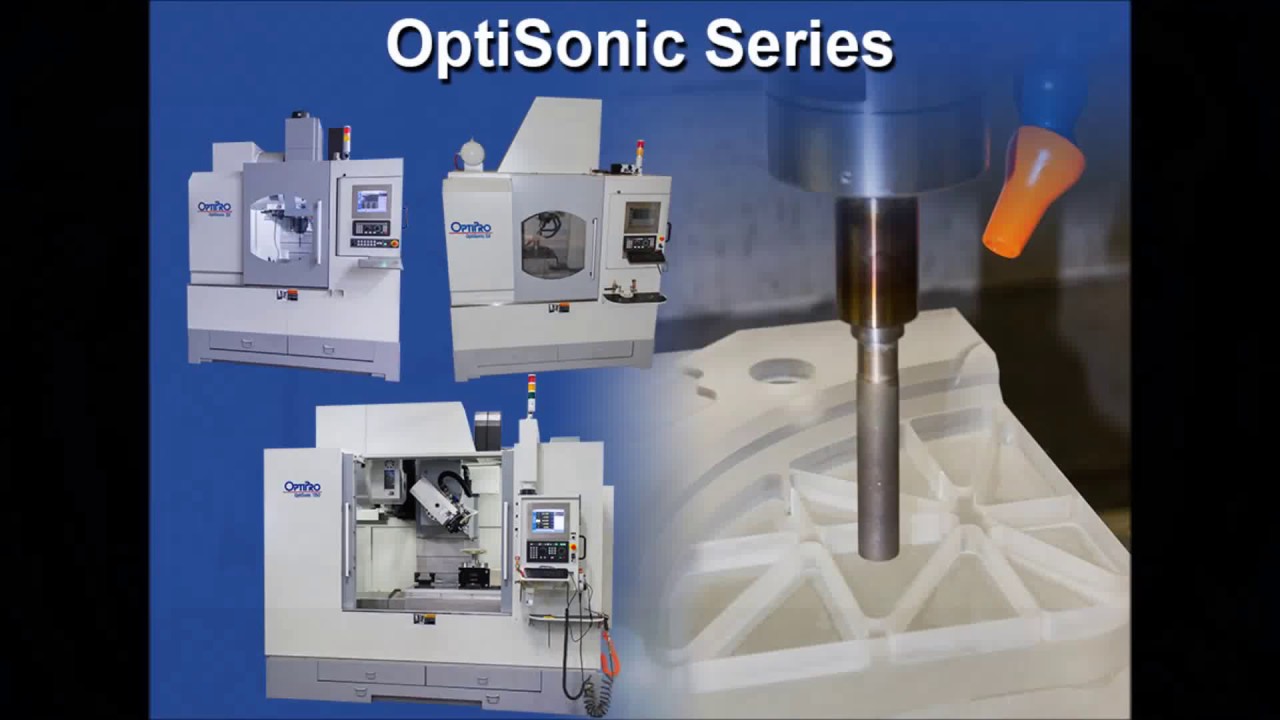 OptiSonic Series Ultrasonic Machining Centers for Optics and Ceramics