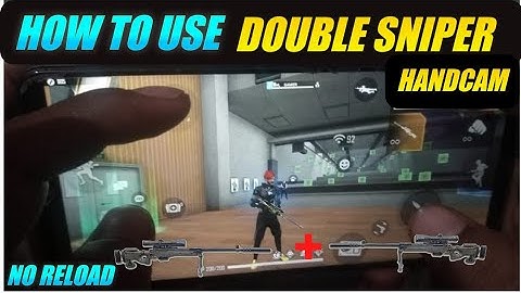 How To Use Double AWM No Reload With [ HANDCAM ] | 2 Sniper Trick |