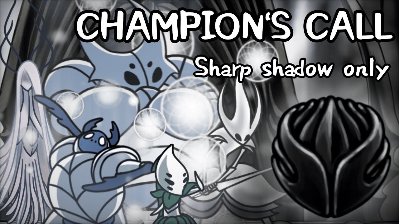 Hollow Knight Pale Court - Champion's Call + Sharp Shadow only - YouTube