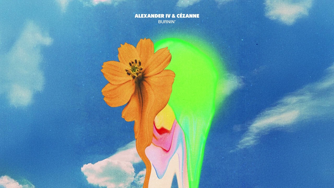 Watch Alexander IV & Cézanne - Burnin' on YouTube Watch Alexander IV & Cézanne - Burnin' on YouTube