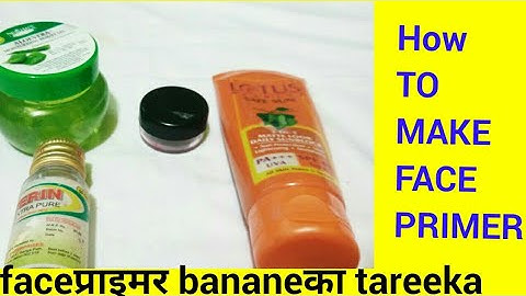 HOW TO MAKE FACE PRIMER AT HOME/ GHAR PAR FACE PRIMER BANANE KA TARIKA(ANI STYLE) HINDI