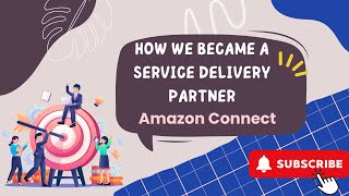 AWS Partner: Guide to Achieving Service Delivery Partner Status