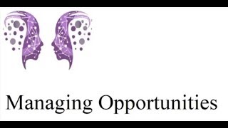 Engage the Sage: Managing Opportunities