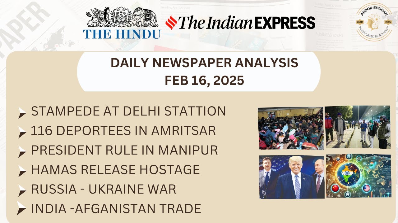 Current Affairs |16 - 02- 2025 | Indian Express Newspaper Analysis ...