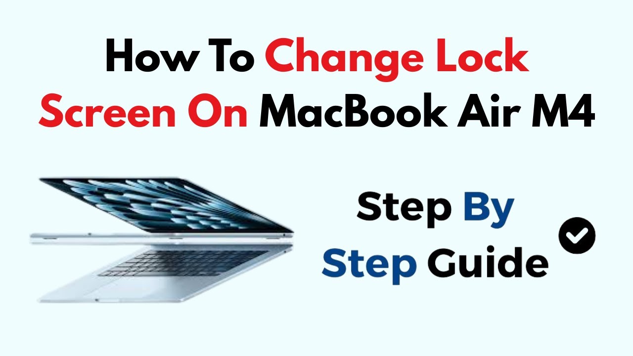 How To Change Lock Screen On MacBook Air M4 - YouTube