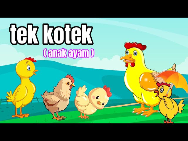 tek kotek kotek (anak ayam) - lagu anak populer indonesia - lagu anak anak class=