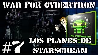 War for Cybertron- Lets Play - Parte #7 - [ESP][HD] - Los Planes de starscream