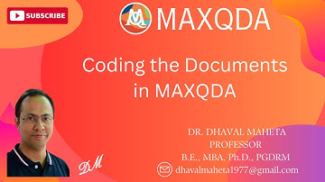 4. Coding the Documents in MAXQDA || Dr. Dhaval Maheta