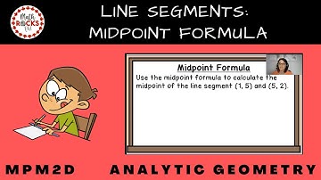 midpoint of a line segment horizontal vertical diagonal lines mpm2d  oct 15 2021